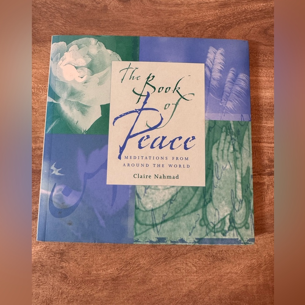 Book of Peace : Meditations from Around the World by Claire Nahmad (2003, Trade